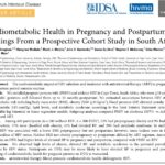 Exploring Cardiometabolic Health in Pregnant Women: Insights from South African Cohort Study on HIV and ART Effects