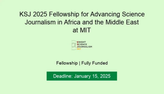 KSJ 2025 Fellowship: Advancing Science Journalism in Africa and the Middle East at MIT