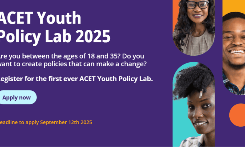 African Center for Economic Transformation (ACET) Youth Policy Lab 2025 – Empowering Young Africans in Policymaking