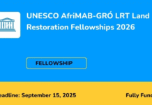 UNESCO AfriMAB-GRÓ LRT Land Restoration Fellowships 2026 UNESCO AfriMAB-GRÓ LRT Land Restoration Fellowships 2026