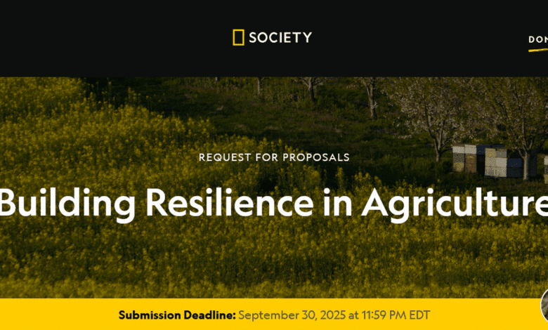 Building Resilience in Agriculture: National Geographic & PepsiCo Grants for Climate-Smart Farming Solutions 2025
